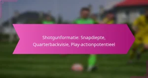 Shotgunformatie: Snapdiepte, Quarterbackvisie, Play-actionpotentieel